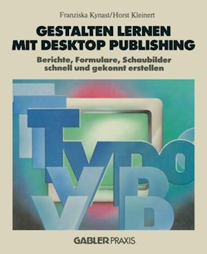 Gestalten lernen mit Desktop Publishing