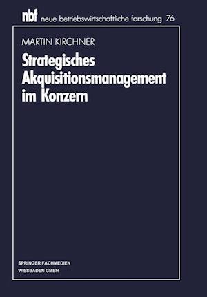 Strategisches Akquisitionsmanagement Im Konzern