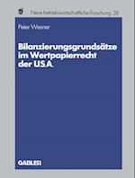 Bilanzierungsgrundsätze im Wertpapierrecht der U.S.A.