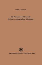 Die Stämme des Tierreichs in ihrer systematischen Gliederung