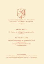 Die Ursachen der vielfältigen Lösungseigenschaften des Wassers. Aus einer Forschungsstätte der Anorganischen Chemie