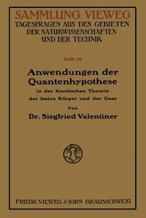 Anwendungen der Quantenhypothese in der kinetischen Theorie der festen Köper und der Gase