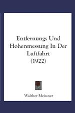 Entfernungs- und Höhenmessung in der Luftfahrt