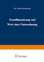 Fremdfinanzierung und Wert einer Unternehmung