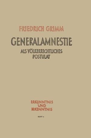 Generalamnestie als völkerrechtliches Postulat