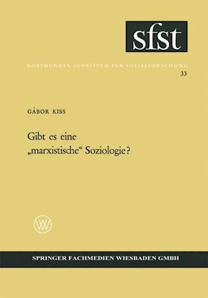 Gibt es eine „marxistische“ Soziologie?