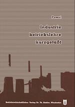 Industriebetriebslehre, kurzgefaßt