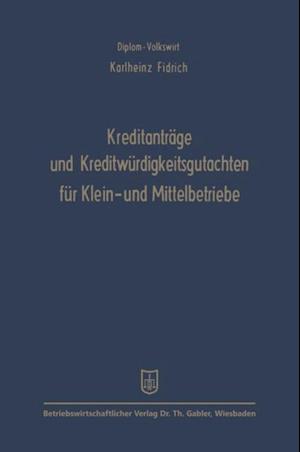 Kreditanträge und Kreditwürdigkeitsgutachten für Klein- und Mittelbetriebe