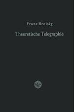 Theoretische Telegraphie