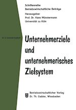 Unternehmerziele und unternehmerisches Zielsystem