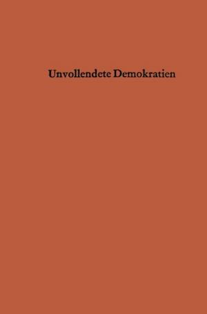 Unvollendete Demokratien