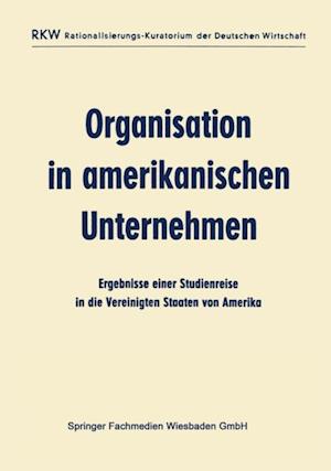 Organisation in amerikanischen Unternehmen