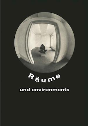 Räume und environments