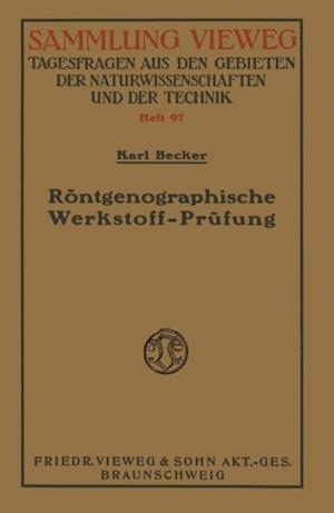 Röntgenographische Werkstoff-Prüfung