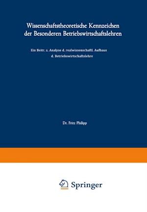 Wissenschaftstheoretische Kennzeichen der Besonderen Betriebswirtschaftslehren