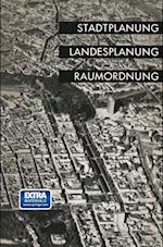 Stadtplanung, Landesplanung, Raumordnung