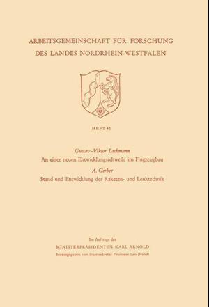 An einer neuen Entwicklungsschwelle im Flugzeugbau. Stand der Entwicklung der Raketen- und Lenktechnik