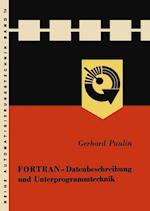 FORTRAN — Datenbeschreibung und Unterprogrammtechnik