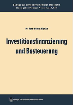 Investitionsfinanzierung und Besteuerung