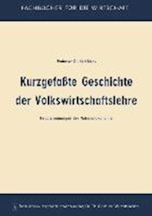 Kurzgefaßte Geschichte der Volkswirtschaftslehre