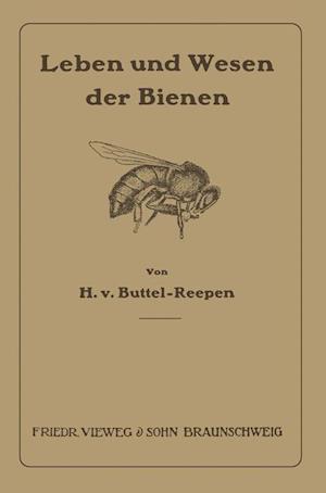 Leben und Wesen der Bienen