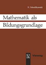 Mathematik als Bildungsgrundlage