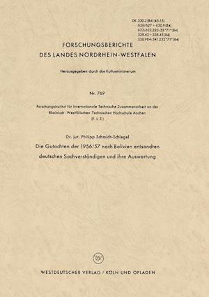 Die Gutachten Der 1956/57 Nach Bolivien Entsandten Deutschen Sachverständigen Und Ihre Auswertung