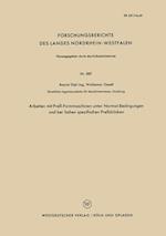 Arbeiten Mit Preß-Formmaschinen Unter Normal-Bedingungen Und Bei Hohen Spezifischen Preßdrücken