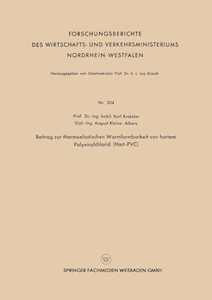 Beitrag Zur Thermoelastischen Warmformbarkeit Von Hartem Polyvinylchlorid (Hart-PVC)