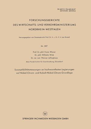 Suszeptibilitätsmessungen an Hochwarmfesten Legierungen Auf Nickel-Chrom- Und Kobalt-Nickel-Chrom-Grundlage