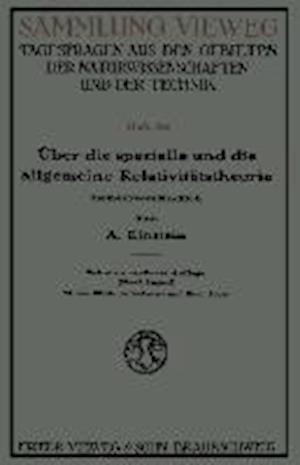 Über die spezielle und die allgemeine Relativitätstheorie