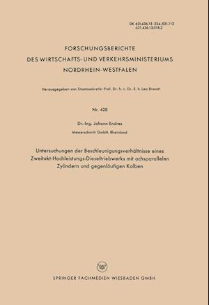 Untersuchungen der Beschleunigungsverhältnisse eines Zweitakt-Hochleistungs-Dieseltriebwerks mit achsparallelen Zylindern und gegenläufigen Kolben