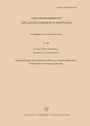 Untersuchungen über die Stromzuführung und den elektrischen Antrieb beim Vermessungskreisel