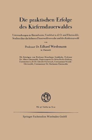 Die praktischen Erfolge des Kieferndauerwaldes