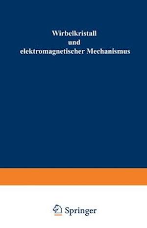 Wirbelkristall und elektromagnetischer Mechanismus