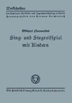 Sing- und Stegreifspiel mit Kindern