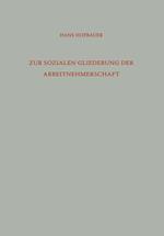 Zur Sozialen Gliederung Der Arbeitnehmerschaft