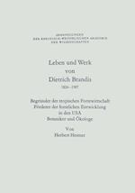 Leben und Werk von Dietrich Brandis 1824–1907