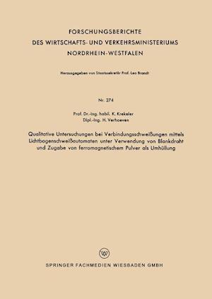 Qualitative Untersuchungen bei Verbindungsschweißungen mittels Lichtbogenschweißautomaten unter Verwendung von Blankdraht und Zugabe von ferromagnetischem Pulver als Umhüllung