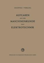 Aufgaben aus der Maschinenkunde und Elektrotechnik