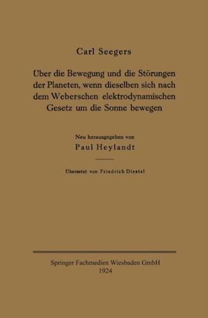 Über die Bewegung und die Störungen der Planeten, wenn dieselben sich nach dem Weberschen elektrodynamischen Gesetz um die Sonne bewegen