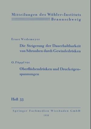 Die Steigerung der Dauerhaltbarkeit von Schrauben durch Gewindedrücken