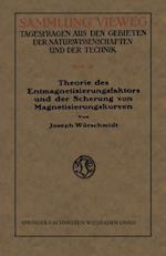 Theorie des Entmagnetisierungsfaktors und der Scherung von Magnetisierungskurven