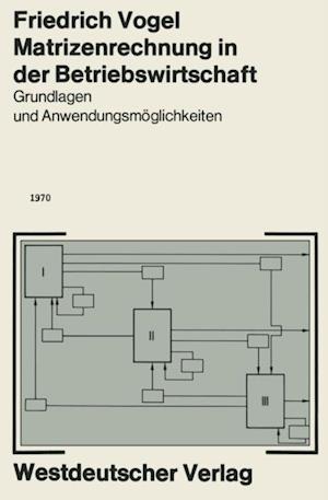 Matrizenrechnung in der Betriebswirtschaft