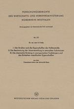 I. Die Struktur und die Eigenschaften der Halbmetalle. II. Die Bestimmung der Atomverteilung in amorphen Substanzen. III. Die chemische Bindung in anorganischen Festkörpern und das Entstehen metallischer Eigenschaften