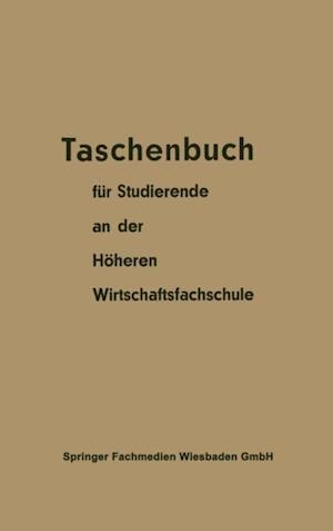 Taschenbuch für Studierende an der Höheren Wirtschaftsfachschule