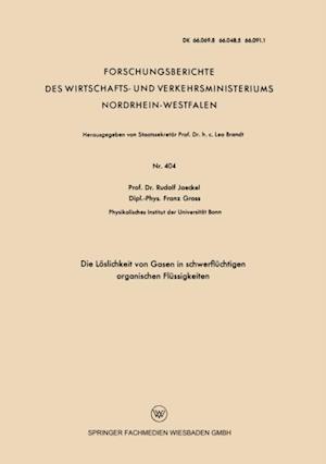 Die Löslichkeit von Gasen in schwerflüchtigen organischen Flüssigkeiten