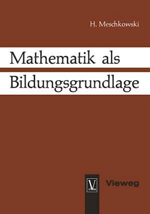 Mathematik als Bildungsgrundlage