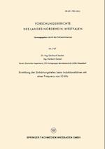 Ermittlung der Einhärtungstiefen beim Induktionshärten mit einer Frequenz von 10 kHz