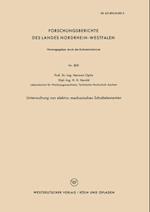 Untersuchung von elektro-mechanischen Schaltelementen